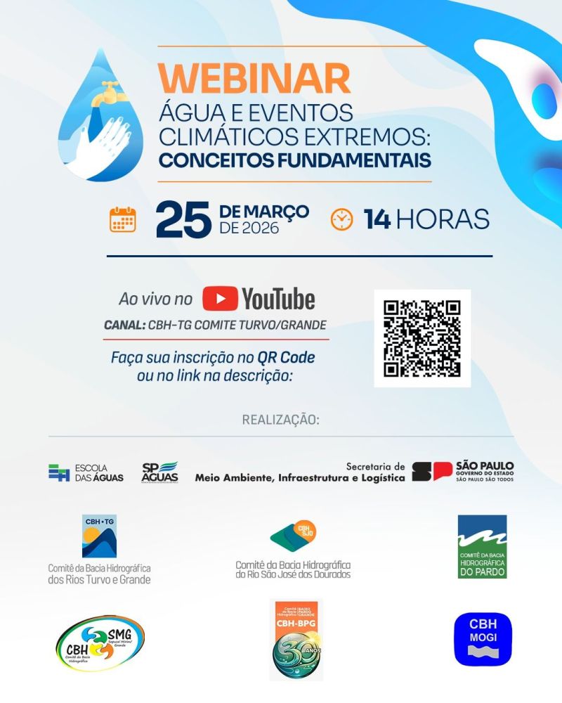 Webinar pelo YouTube vai debater os impactos das secas e chuvas extremas na gestão da água no dia 25 de março